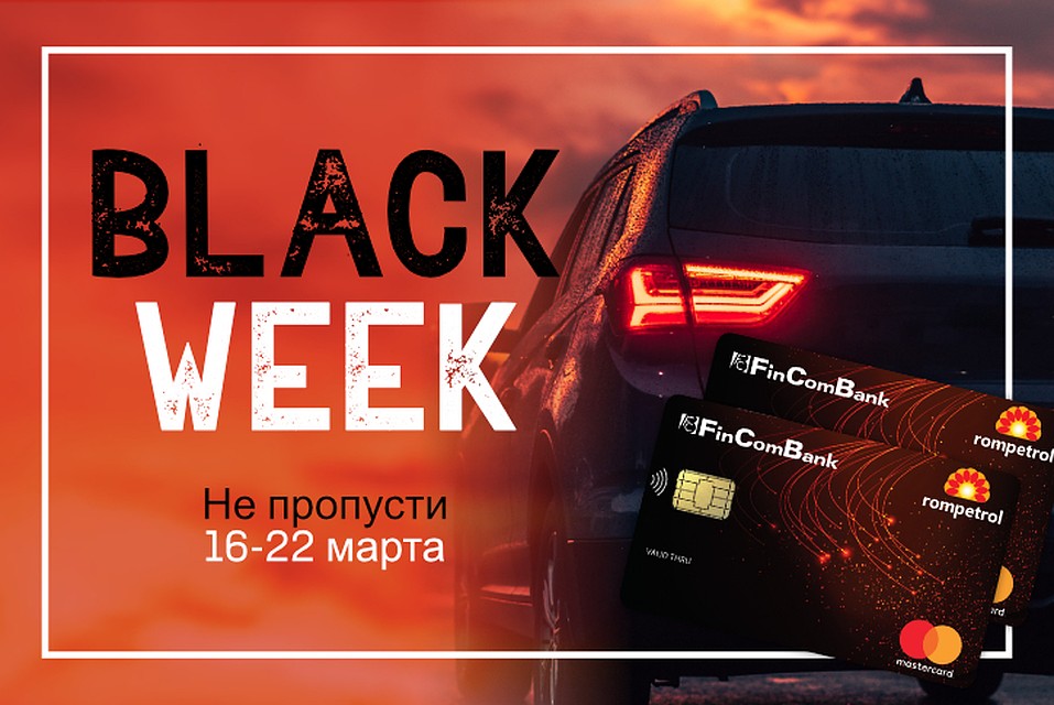 FinComBank объявляет о старте кампании Black Week! Только в период с 16 по 22 марта, можно открыть онлайн БЕСПЛАТНО универсальную карту для дорог, созданную для автомобилистов и не только, Mastercard FinComBank & Rompetrol!